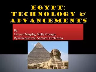 Egypt: Technology &amp; Advancements