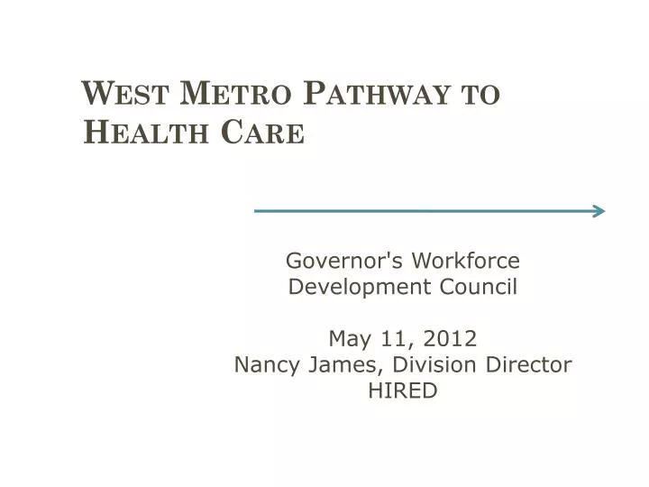 west metro pathway to health care careers