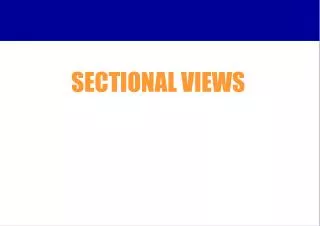 SECTIONAL VIEWS