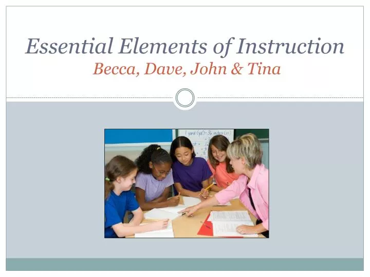 essential elements of instruction becca dave john tina