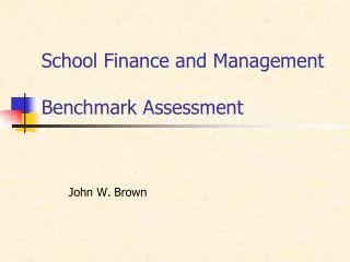 School Finance and Management Benchmark Assessment