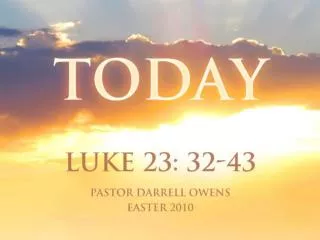Luke 23:32-43 Pg. 748