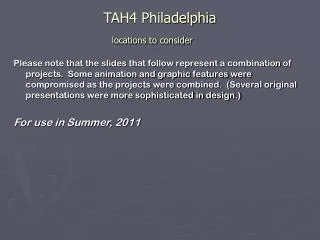 TAH4 Philadelphia locations to consider