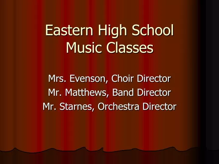 eastern high school music classes