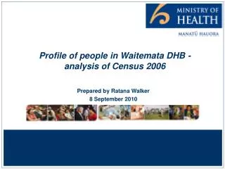 Profile of people in Waitemata DHB - analysis of Census 2006