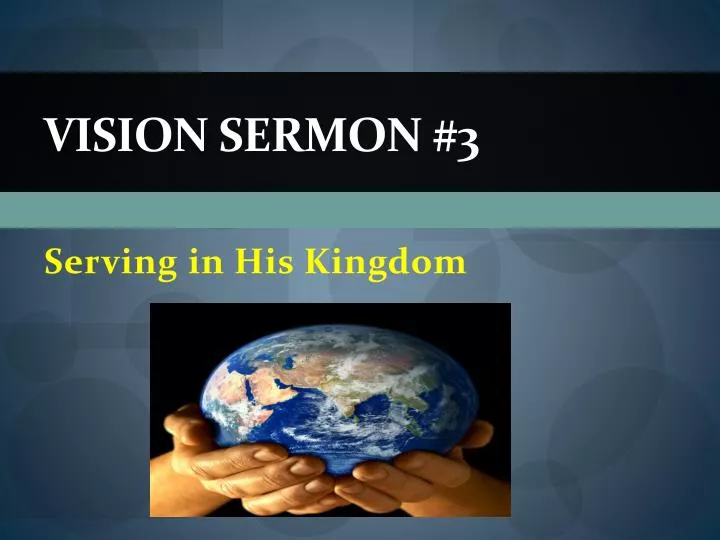 vision sermon 3
