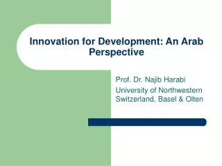 Innovation for Development: An Arab Perspective