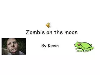 Zombie on the moon
