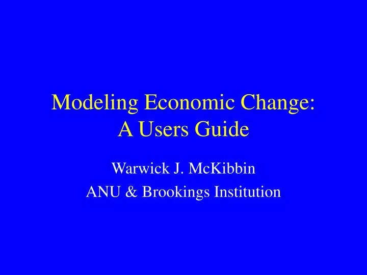 modeling economic change a users guide
