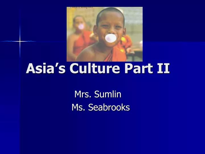 asia s culture part ii