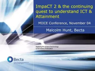 ImpaCT 2 &amp; the continuing quest to understand ICT &amp; Attainment