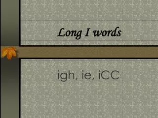long i words