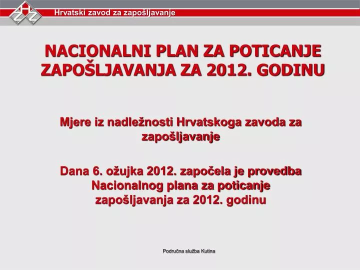 nacionalni plan za poticanje zapo ljavanja za 2012 godinu