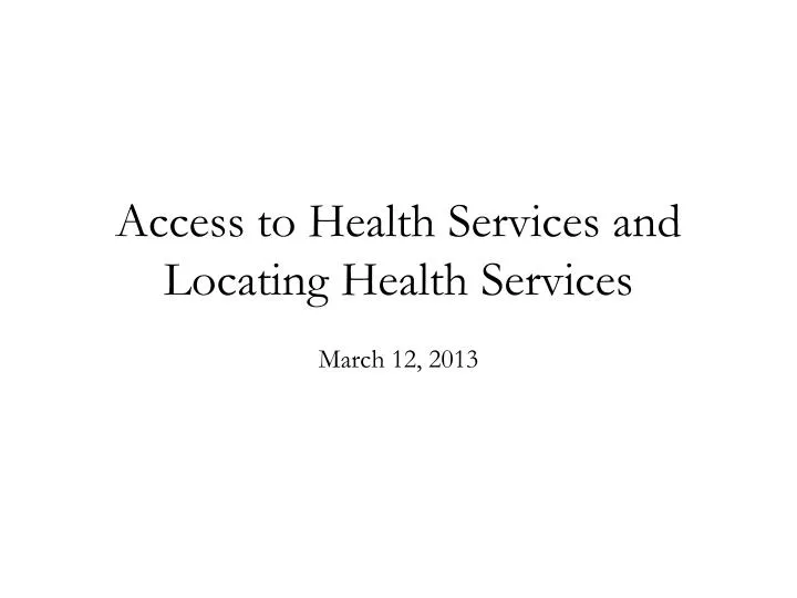 access to health services and locating health services