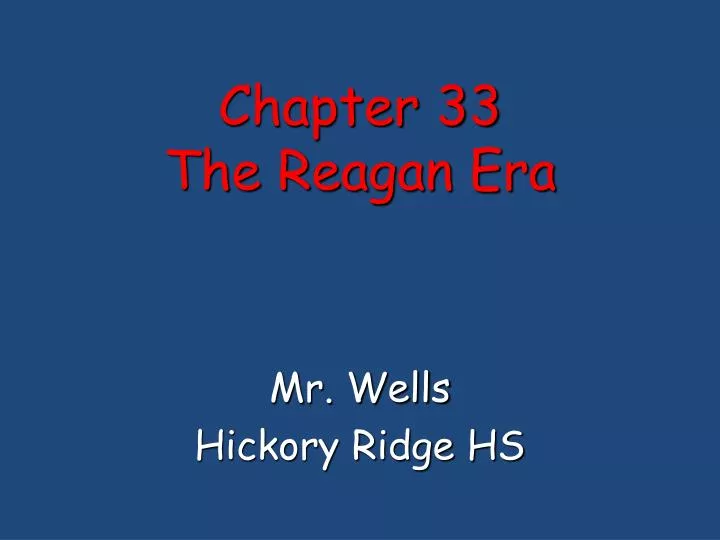 chapter 33 the reagan era