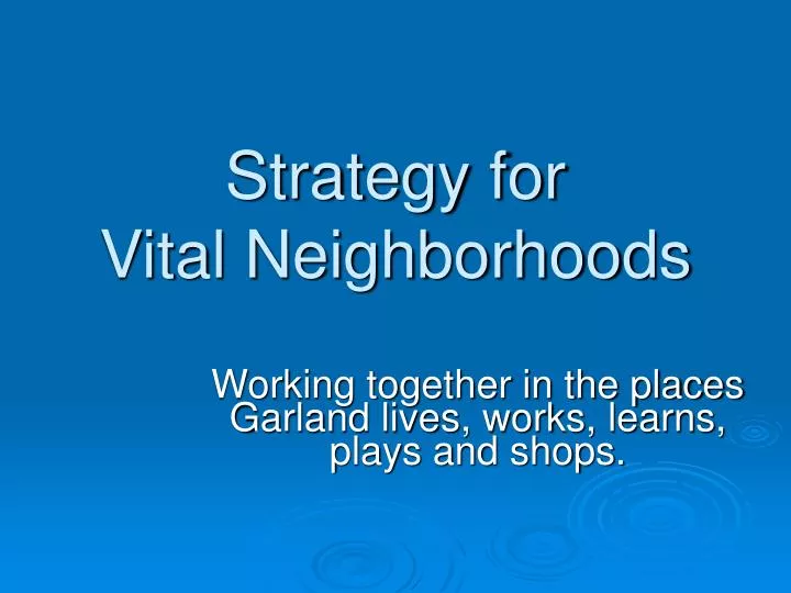 strategy for vital neighborhoods