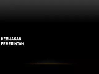 kebijakan pemerintah