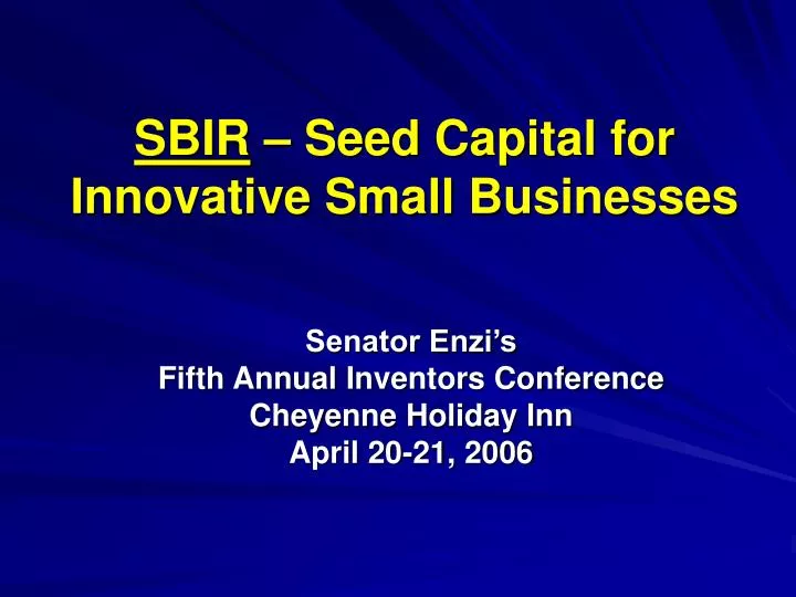 sbir seed capital for innovative small businesses