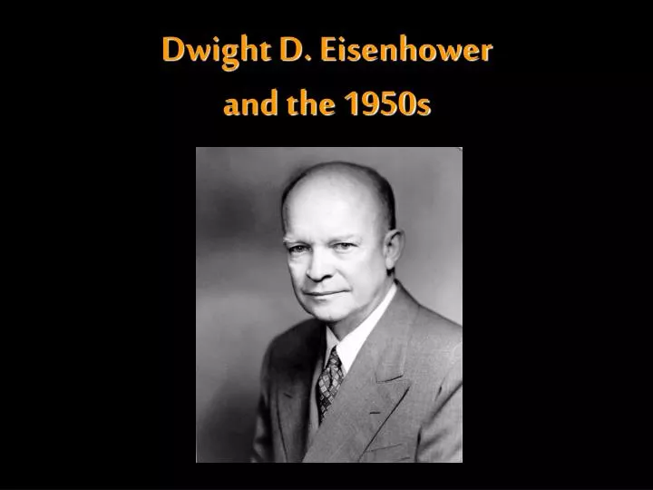 dwight d eisenhower and the 1950s