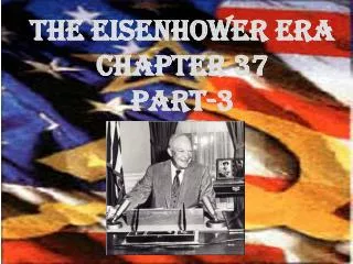 The Eisenhower Era Chapter 37 part-3