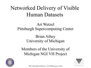 Networked Delivery of Visible Human Datasets