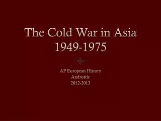 The Cold War in Asia 1949-1975