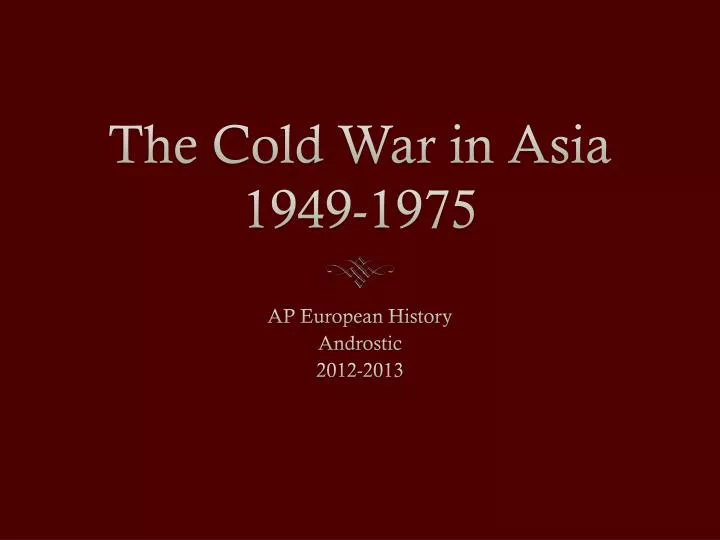 the cold war in asia 1949 1975
