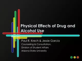 Physical Effects of Drug and Alcohol Use