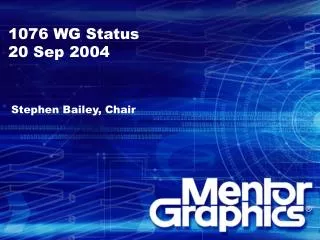1076 WG Status 20 Sep 2004