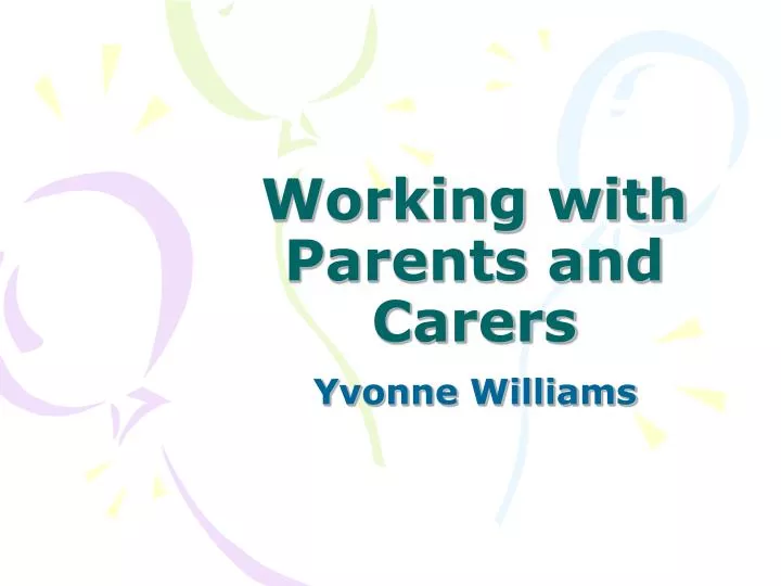 working with parents and carers