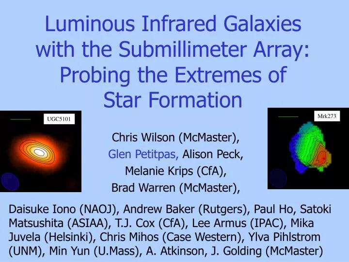 luminous infrared galaxies with the submillimeter array probing the extremes of star formation