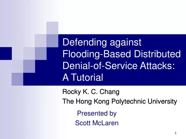 defending against flooding based distributed denial of service attacks a tutorial