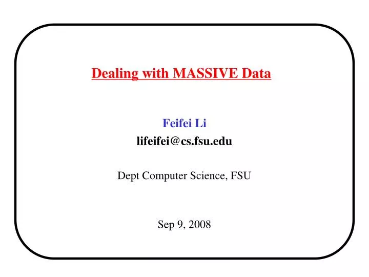 dealing with massive data