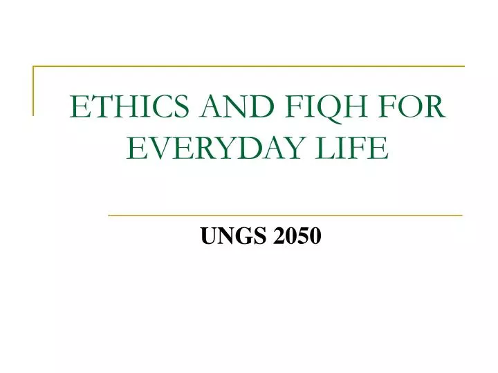 ethics and fiqh for everyday life