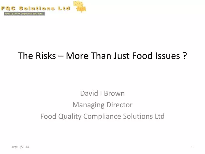 the risks more than just food issues