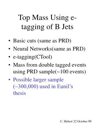 Top Mass Using e-tagging of B Jets