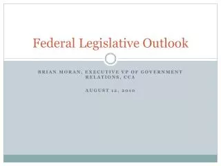 Federal Legislative Outlook