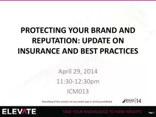 PROTECTING YOUR BRAND AND REPUTATION: UPDATE ON INSURANCE AND BEST PRACTICES