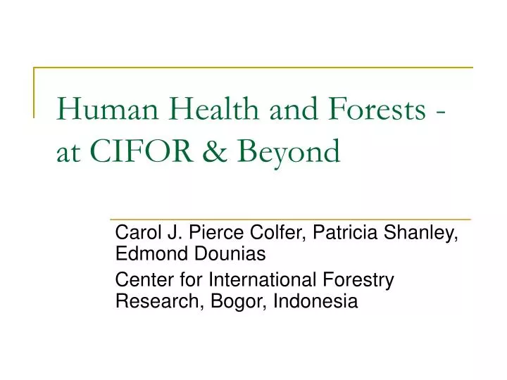 human health and forests at cifor beyond