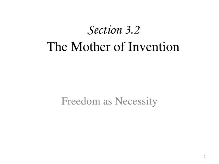 section 3 2 the mother of invention