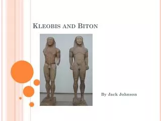 Kleobis and Biton