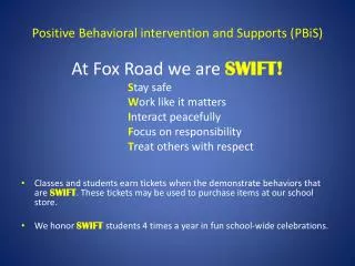 Positive Behavioral intervention and Supports ( PBiS )