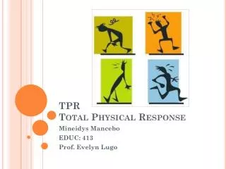 tpr total physical response