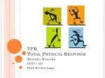 TPR Total Physical Response - slide 1