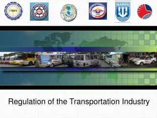 Regulation of the Transportation Industry
