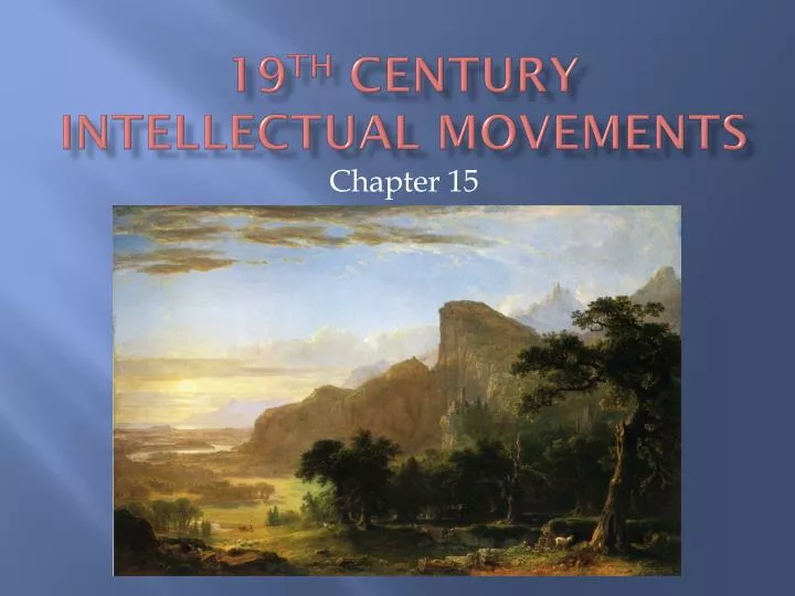 19 th century intellectual movements