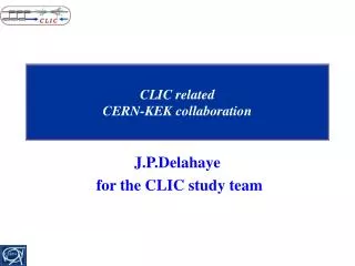 CLIC related CERN-KEK collaboration
