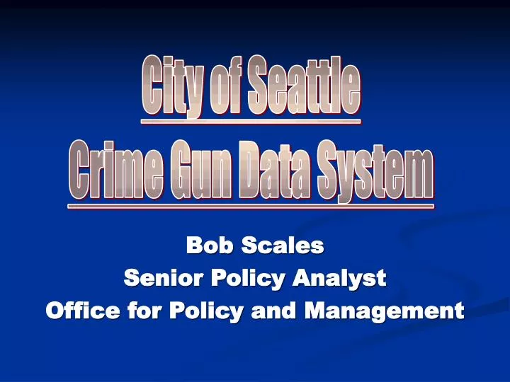 bob scales senior policy analyst office for policy and management