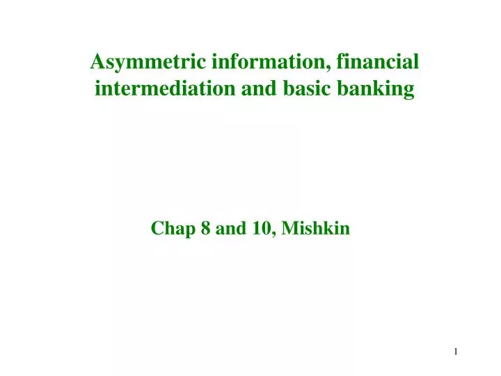 asymmetric information financial intermediation and basic banking