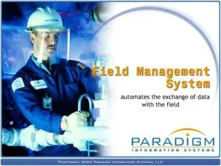 This presentation is the property of Paradigm Information Systems